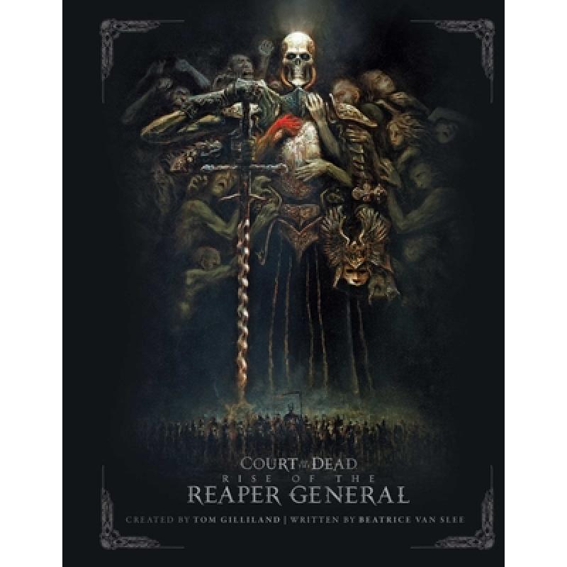 【4周达】Court of the Dead: Rise of the Reaper General: An Illustrated Novel [9781683831242] 书籍/杂志/报纸 文学小说类原版书 原图主图