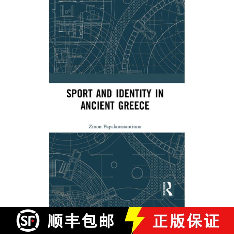 【3-4周达】Sport and Identity in Ancient Greece [9781032092768]