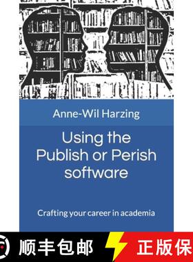 【3-4周达】Using the Publish or Perish software: Crafting your career in academia [9781739453831]