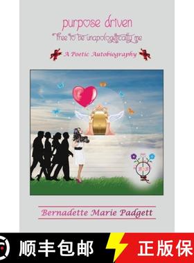 预订 Purpose Driven : Free To Be Unapologetically Me [9780578729862]