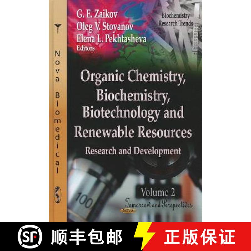 【3-4周达】Organic Chemistry, Biochemistry, Biotechnology & Renewable Resources: Research & Developme... [9781620811597]
