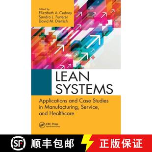 【3-4周达】Lean Systems: Applications and Case Studies in Manufacturing, Service, and Healthcare [9781032099101]