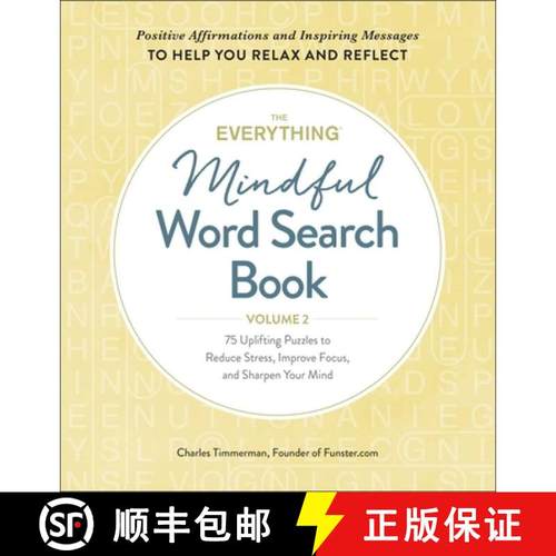 【3-4周达】The Everything Mindful Word Search Book, Volume 2, Volume 2: 75 Uplifting Puzzles to Reduc... [9781507214688]