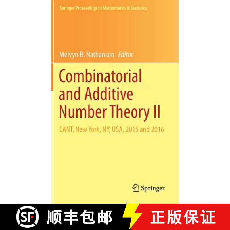 【3-4周达】Combinatorial and Additive Number Theory II : CANT, New York, NY, USA, 2015 and 2016 [9783319680309]