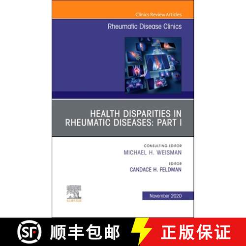 【3-4周达】精装 Health Disparities in Rheumatic Diseases: Part I, an Issue of Rheumatic Disease Clini... [9780323796019]