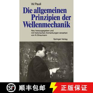 【3-4周达】Die allgemeinen Prinzipien der Wellenmechanik: Neu herausgegeben und mit historischen Anme... [9783540519492]