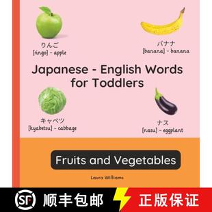 for and Japanese Words Kids... 预订 For Toddlers English Teach Vegetables Fruits 9782494614390 Learn