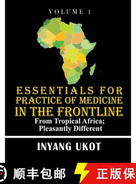 【3-4周达】Essentials for Practice of Medicine in the Frontline: From Tropical Africa; Pleasantly Dif... [9781958518854]