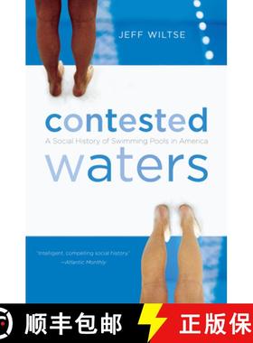 预订 Contested Waters: A Social History of Swimming Pools in America [9780807871270]