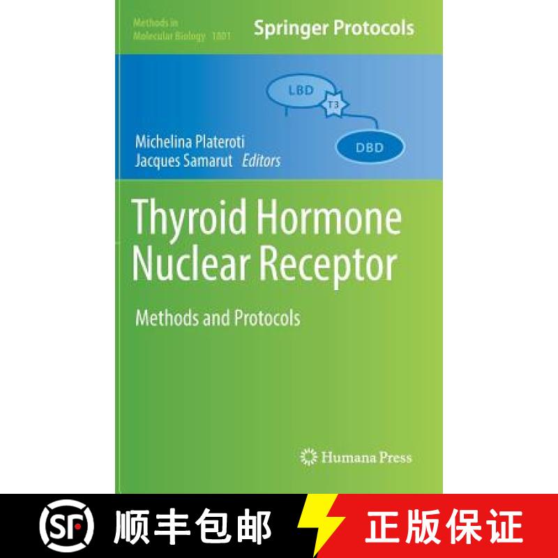 【3-4周达】Thyroid Hormone Nuclear Receptor : Methods and Protocols [9781493979011]