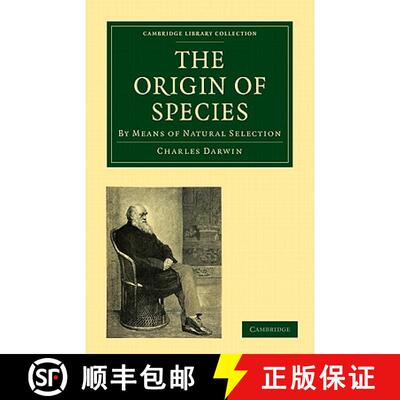 【3-4周达】Origin of Species: By Means of Natural Selection, or the Preservation of Favoured Races in... [9781108005487]
