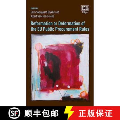 【3-4周达】Reformation or Deformation of the EU Public Procurement Rules [9781785361807]