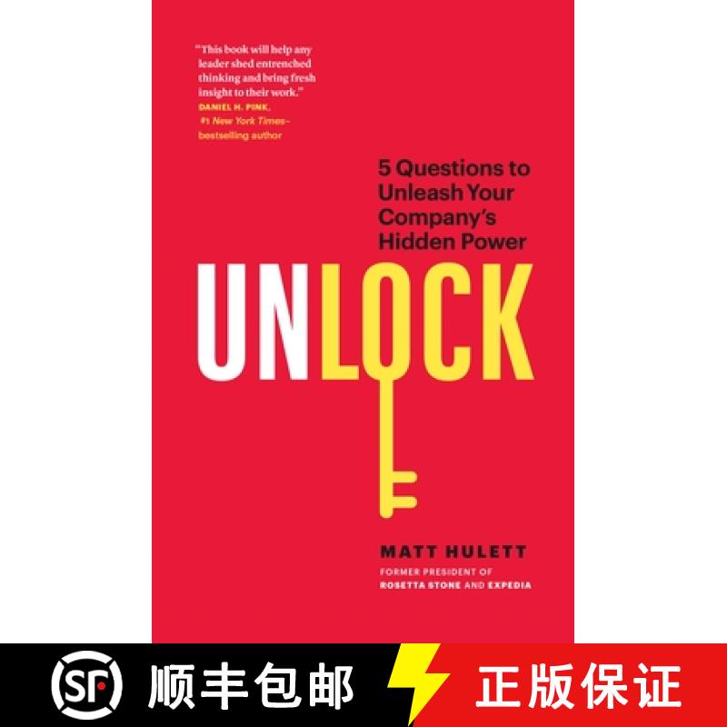 【3-4周达】Unlock: 5 Questions to Unleash Your Company's Hidden Power [9781774581544]