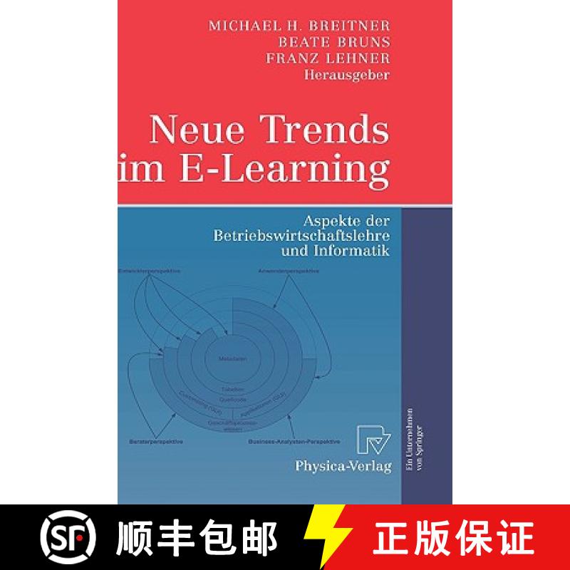 【4周达】Neue Trends im E-Learning : Aspekte der Betriebswirtschaftslehre und Informatik [9783790819175]
