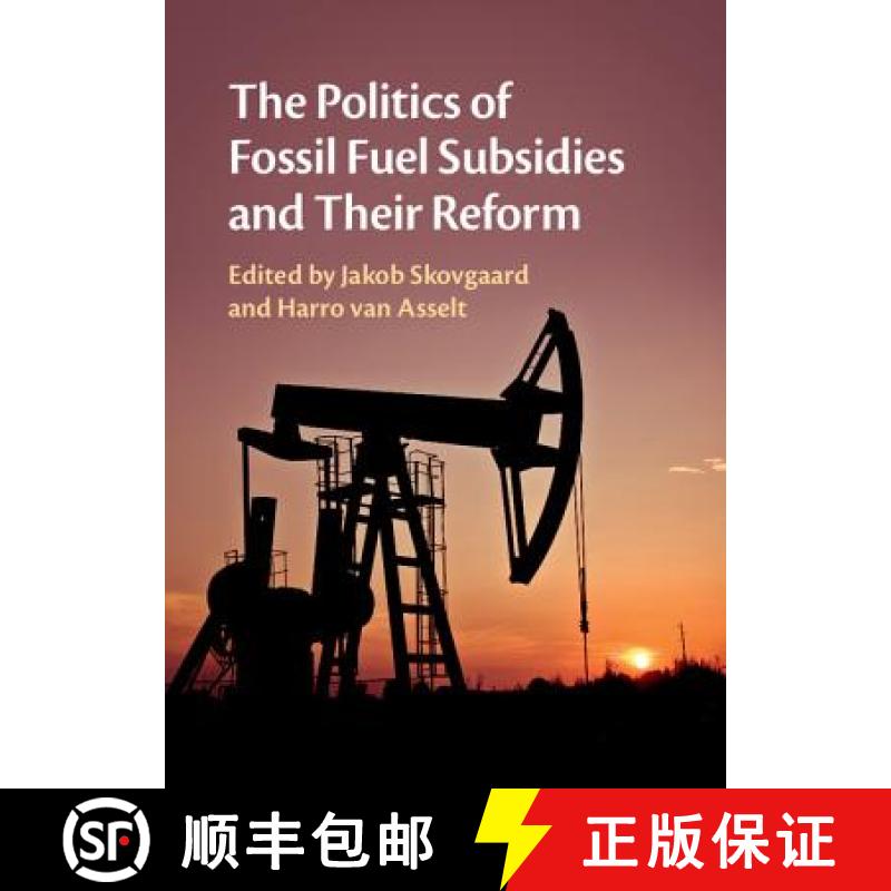 【3-4周达】CBG The Politics of Fossil Fuel Subsidies and Their Reform [9781108416795]