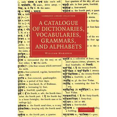 【4周达】Catalogue of Dictionaries, Vocabularies, Grammars, and Alphabets: - A Catalogue of Dictionar... [9781108047180]