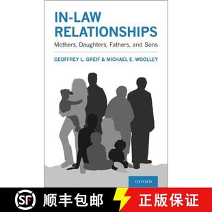 【3-4周达】In-law Relationships: Mothers, Daughters, Fathers, and Sons [9780190928131]
