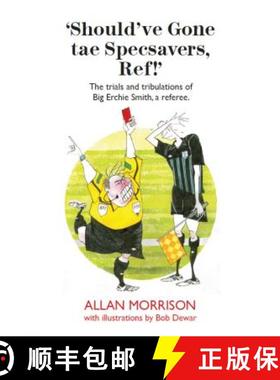 【3-4周达】Should've Gone Tae Specsavers, Ref! [9781908373731]