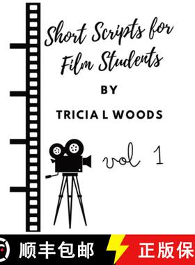 【3-4周达】Short Scripts for Film Students: vol 1 [9798990769908]