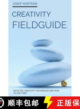 【3-4周达】Creativity Fieldguide: Powerful Creativity Techniques And How to Use Them [9780984855711]