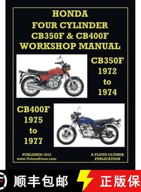 【3-4周达】Honda 1972-1977 4-Cylinder Cb350f & Cb400f Workshop Manual [9781588502827]