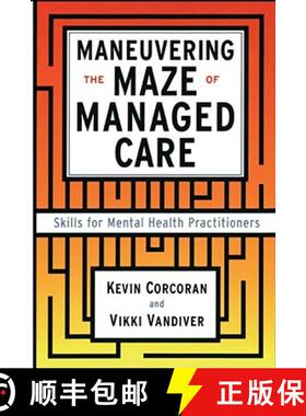 【3-4周达】Maneuvering the Maze : Skills for Mental Health Practitioners [9781416576365]