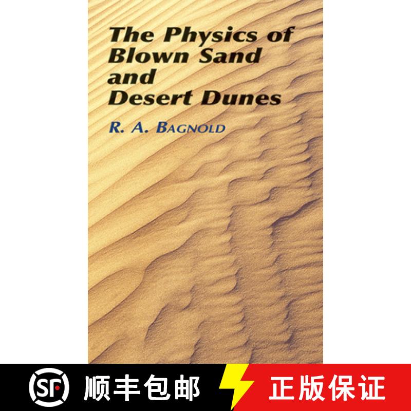 预订 The Physics of Blown Sand and Desert Dunes [9780486439310]