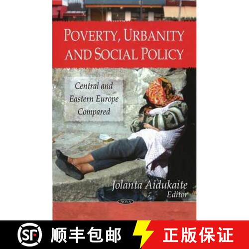 【3-4周达】精装 Poverty, Urbanity & Social Policy: Central & Eastern Europe Compared [9781607411000]