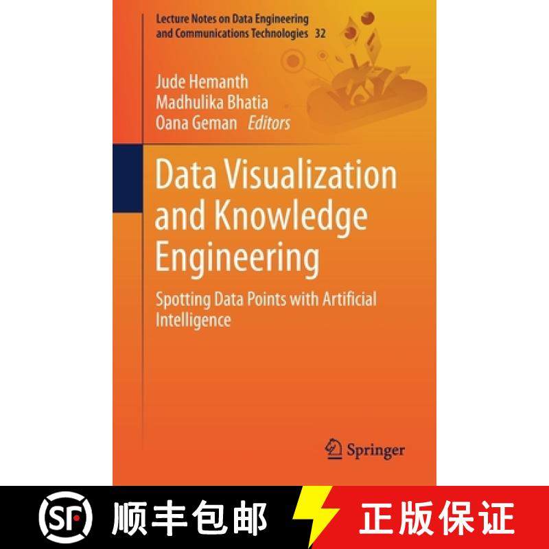 【3-4周达】Data Visualization and Knowledge Engineering : Spotting Data Points with Artificial Intell... [9783030257965]