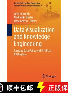 【3-4周达】Data Visualization and Knowledge Engineering : Spotting Data Points with Artificial Intell... [9783030257965]