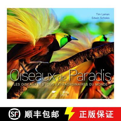 预订 精装 Oiseaux de Paradis: Les Oiseaux les Plus Extraordinaires du Monde [Birds of Paradise: Revea... [9782603020777]