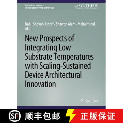 【3-4周达】New Prospects of Integrating Low Substrate Temperatures with Scaling-Sustained Device Arch... [9783031008993]