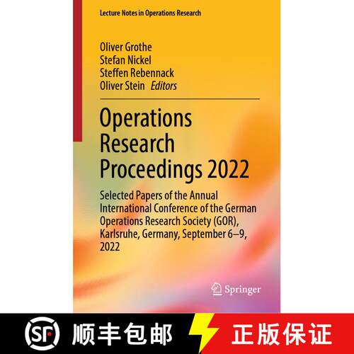 【3-4周达】精装 Operations Research Proceedings 2022: Selected Papers of the Annual International Con... [9783031249068]