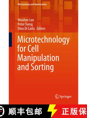【3-4周达】Microtechnology for Cell Manipulation and Sorting (1st ed. 2017) (1st ed. 2017) (1st ed. 2... [9783319441375]