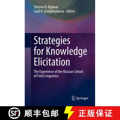 【3-4周达】Strategies for Knowledge Elicitation: The Experience of the Russian School of Field Lingui... [9783030793401]