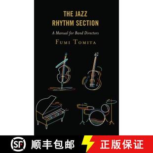 Directors Rhythm Manual for Jazz Section 9781475846867 预订 Band The