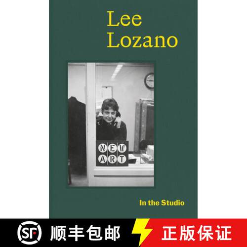 【3-4周达】精装 In the Studio: Lee Lozano [9783907493199]
