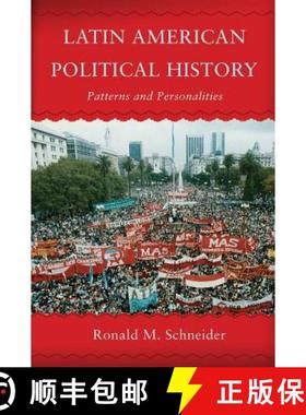 【3-4周达】Latin American Political History : Patterns and Personalities [9780813343419]