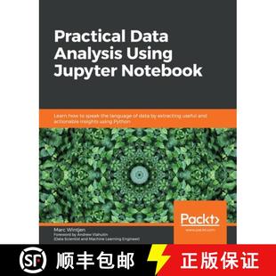 预订 Practical Data Analysis using Jupyter Notebook: Learn how to speak the language of data by extra... [9781838826031]