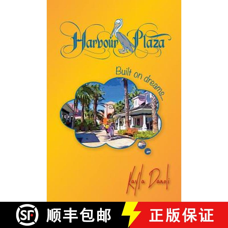【3-4周达】Harbour Plaza: Built on Dreams [9780975028742]