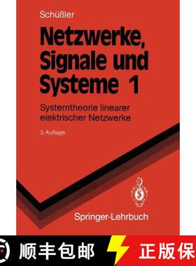 【3-4周达】Netzwerke, Signale und Systeme : Systemtheorie linearer elektrischer Netzwerke [9783540537915]