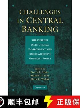 【3-4周达】Challenges in Central Banking: The Current Institutional Environment and Forces Affecting ... [9781107616493]