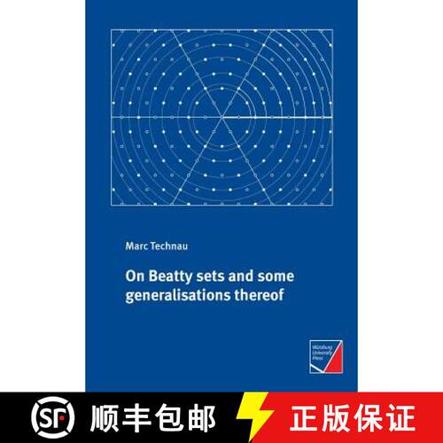【3-4周达】On Beatty sets and some generalisations thereof [9783958260887]