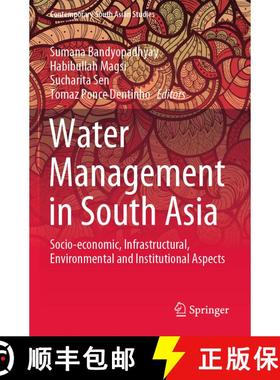 【3-4周达】Water Management in South Asia : Socio-economic, Infrastructural, Environmental and Instit... [9783030352394]