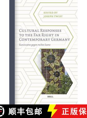 预订 精装 Cultural Responses to the Far Right in Contemporary Germany: Kunstszene Gegen Rechte Szene [9789004700918]