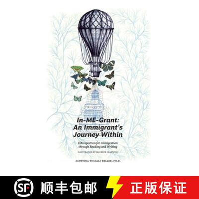 【3-4周达】InMEgrant: An immigrant's journey within: An immigrant's journey within.: Introspection fo... [9786120309315]