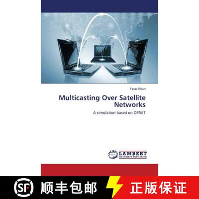 预订 Multicasting Over Satellite Networks [9783659440656]