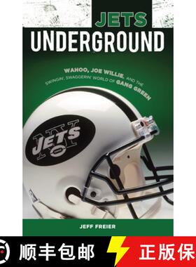 预订 Jets Underground: Wahoo, Joe Willie, and the Swingin' Swaggerin' World of Gang Green [9781600786075]
