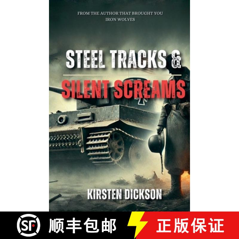 【3-4周达】Steel Tracks and Silent Screams. [9798230239451]