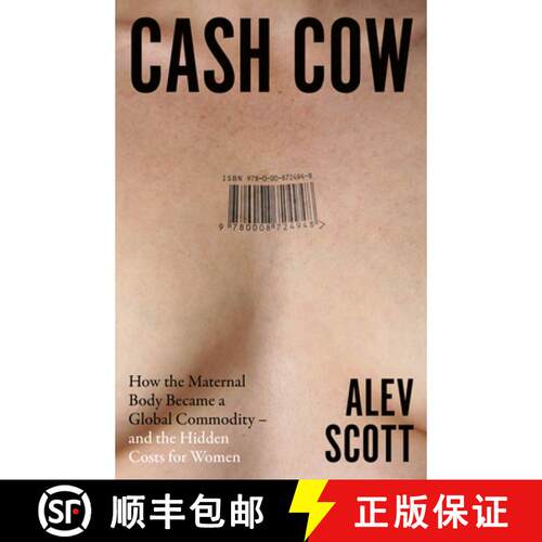 【3-4周达】精装 CASH COW HB : How the maternal body became a global commodity - and the hidden costs ... [9780008724948]
